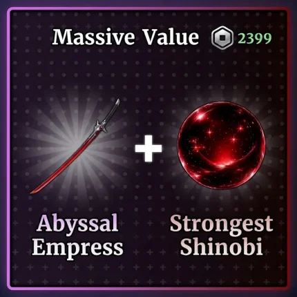 Abyssal Empress + Strongest Shinobi Bundle