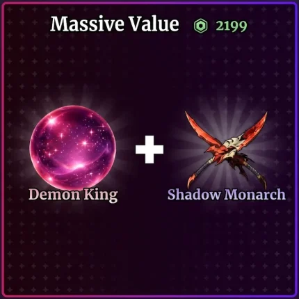 Demon King + Shadow Monarch Bundle