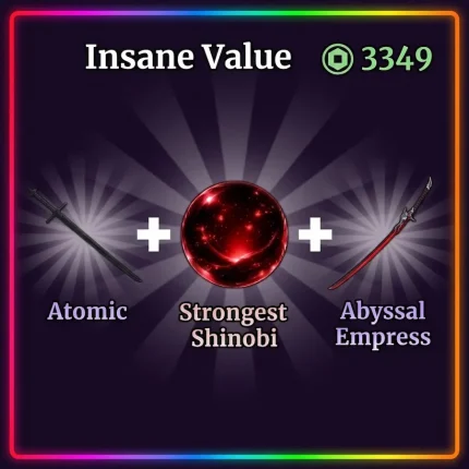 Atomic + Strongest Shinobi + Abyssal Empress Bundle